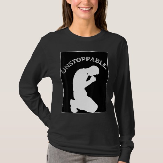 Christian Graphic Prayer Motivation Unstoppable T-shirt (Voorkant)