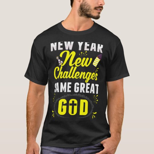 Christian Happy New Year New Challenges Same Great T-shirt (Voorkant)