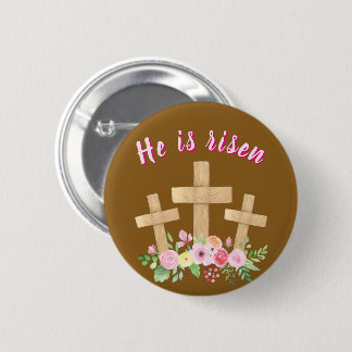 Christian " He is risen" Religious Easter Button