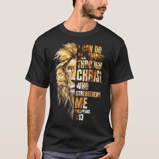 Christian I Can Do All Things Through Christ Lion T-shirt (Voorkant)