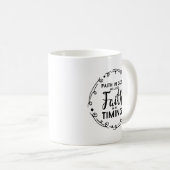 Christian Mug - Foi En Dieu, Foi En Son Moment (Devant droit)