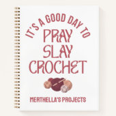 Christian PRAY SLAY CROCHET Craft Projects Notitieboek (Voorkant)