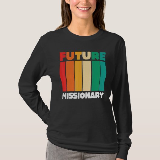 Christian Religious Missionaries  Retro Future Mis T-shirt (Voorkant)