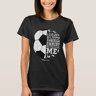 Christian Soccer Faith Graphic Bible Verse Philipp T-shirt