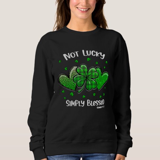 Christian St Patricks Day Shamrock Not Lucky Simpl Trui (Voorkant)