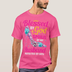 Christian Wife Jesus Blessed By God Spoiled By My T-shirt