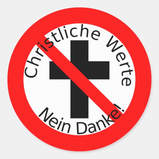 Christliche Werte — Nein Danke! Ronde Sticker (Voorkant)