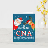 Christmas Be Nice To The Cna Santa Is Watching  Kaart (Gele Bloem)