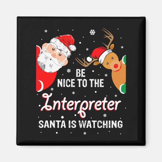 Christmas Be Nice To The Interpreter Santa Long Sl Magneet (Voorkant)