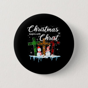 Christmas Begins With Christ Costume Xmas Gifts Ronde Button 5,7 Cm