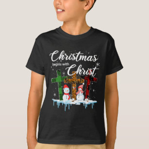 Christmas Begins With Christ Costume Xmas Gifts T-shirt