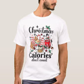 Christmas calories don't count Christmas T-Shirt (Devant)