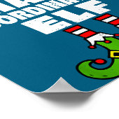 Christmas Chaos Coordinator Elf Funny Xmas Holiday Poster (Hoek)