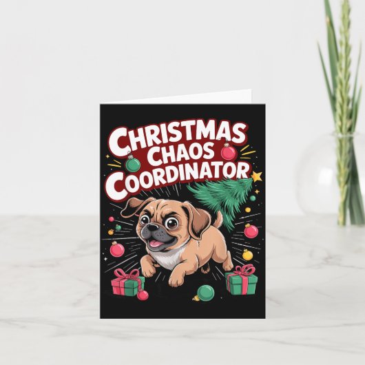 Christmas Chaos Coordinator Xmas Puppy Funny Puggl Kaart (Voorkant)