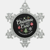Christmas Crew 2024Familie Matching Kerstfeest Tin Sneeuwvlok Ornament (Voorkant)