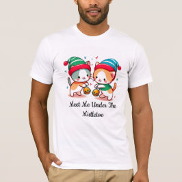 Christmas Cute Meet Me Under The MistleToe T-shirt