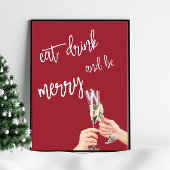 Christmas Eat, Drink and be Merry Poster
