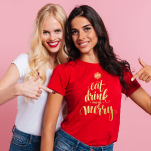 Christmas Eat Drink & Be Merry Red Vrouwen T-shirt
