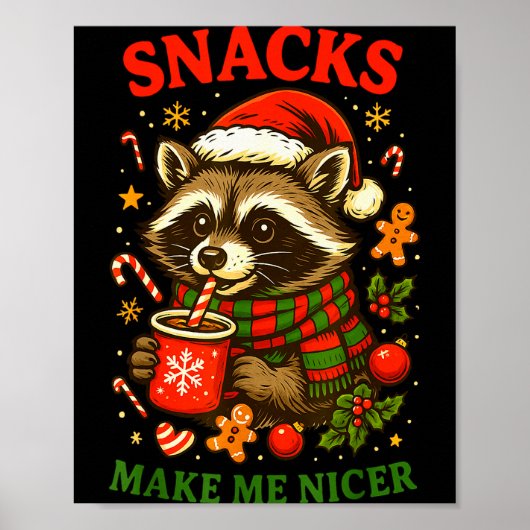 Christmas Funny Cute Feral Raccoon Snacks Make Me Poster (Voorkant)