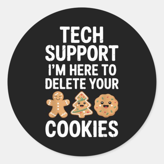 Christmas Funny Tech Suprt Here To Delete Cookies  Ronde Sticker (Voorkant)