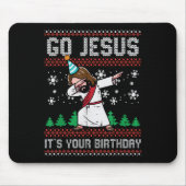 Christmas Go Jesus Its Your Birthday Dab Ugly Xmas Muismat (Voorkant)