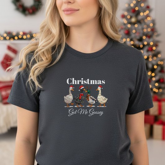 Christmas Got Me Goosey T-Shirt