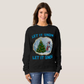 Christmas Holiday Snowman Let It Snow Sweatshirt  (Voorkant volledig)