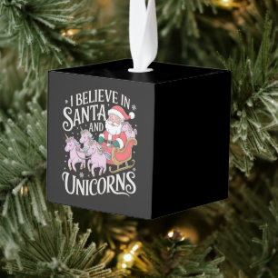 Christmas I Believe In Santa And Unicorns Xmas Kubus Ornament