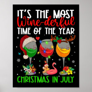 Christmas In July It's The Most Wine-derful Time O Poster