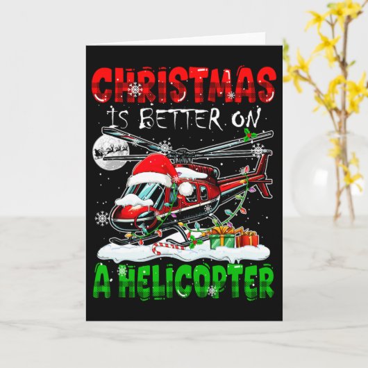 Christmas Is Better On A Helicopter Santa Driver C Kaart (Gele Bloem)