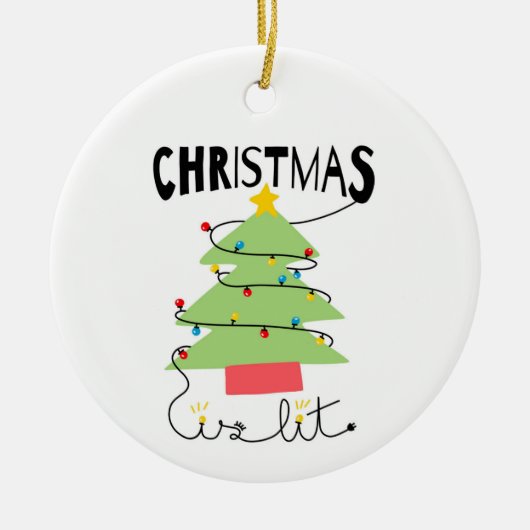 Christmas Is Lit Ceramic Circle Ornament (Voorkant)