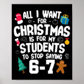 Christmas Is My Students To Stop Saying 67 _ Aweso Poster (Voorkant)