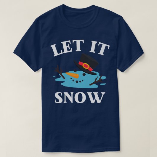 Christmas Let it Snow Melted Snowman T-shirt (Design voorkant)