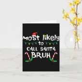 Christmas Likely Call Santa Bruh Xmas Family Men W Kaart (Gele Bloem)