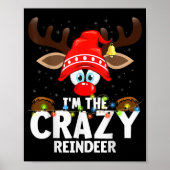 Christmas Matching I'm The Crazy Reindeer  Poster (Voorkant)