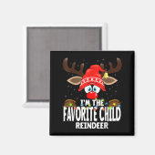 Christmas Matching I'm The Favorite Child Reindeer Magneet (Voorkant / Achterkant)