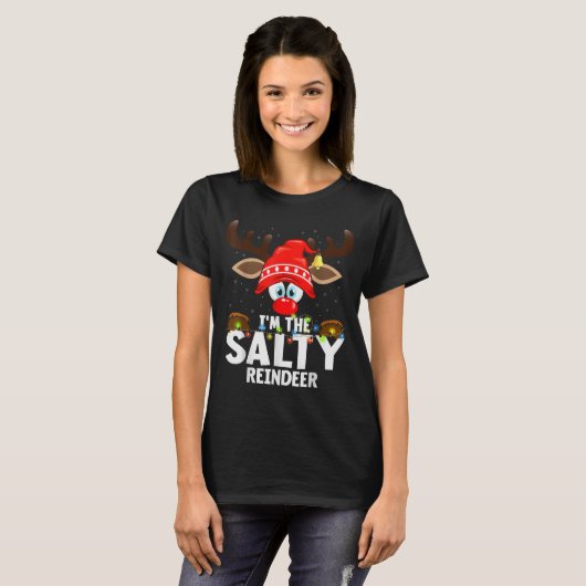 Christmas Matching I'm The Salty Reindeer T-shirt (Voorkant volledig)