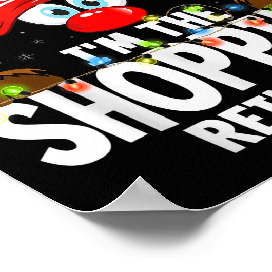 Christmas Matching I'm The Shopng Reindeer  Poster (Hoek)