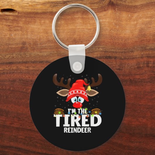 Christmas Matching I'm The Tired Reindeer Sleutelhanger (Voorkant)