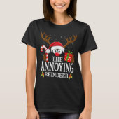 Christmas Matching The Annoying Reindeer Family T-shirt (Voorkant)