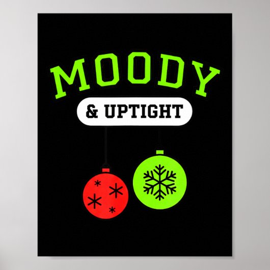 Christmas Moody &amp; Uptight Funny Xmas Holiday S Poster (Voorkant)