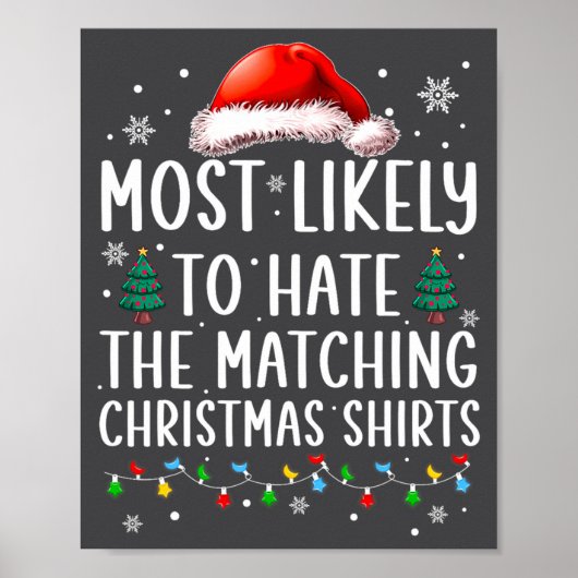Christmas Most Likely To Hate Matching Funny Famil Poster (Voorkant)