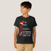 Christmas Naughty Or Nice Checklist - Nevermind I' T-shirt (Voorkant volledig)