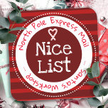 Christmas Nice Liste North Pôle Mail Carré Sticke<br><div class="desc">Arrière - plan motif rayé. Belle liste Pôle Nord express mail plaisir Noël étiquettes cadeaux de Noël. Autocollants amusants à ajouter aux cadeaux pour enfants! rouge</div>