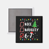 Christmas Nice Naughty 67 Brainrot Funny 6-7 Meme Magneet (Voorkant / Achterkant)