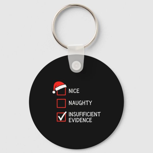 Christmas Nice Naughty Insufficient Evidence Santa Sleutelhanger (Voorkant)