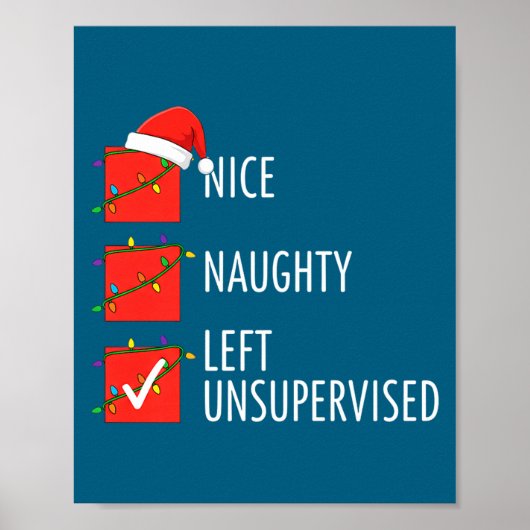 Christmas Nice Naughty Left Unsupervised Naughty O Poster (Voorkant)