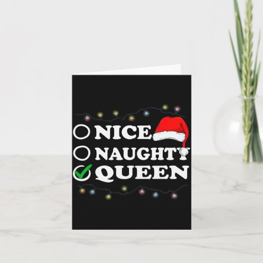 Christmas Nice Or Naughty Or Queen Pajama  Kaart (Voorkant)