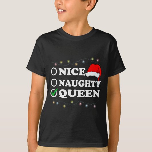 Christmas Nice Or Naughty Or Queen Pajama  T-shirt (Voorkant)