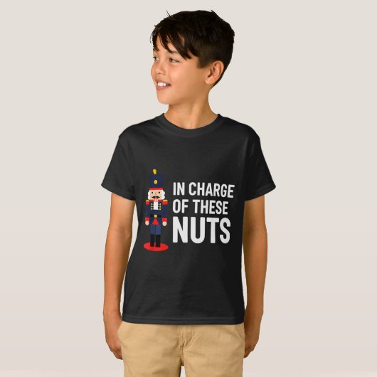 Christmas Nutcracker In Charge Of These Nuts Funny T-shirt (Voorkant volledig)